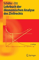 Lehrbuch der ökonomischen Analyse des Zivilrechts