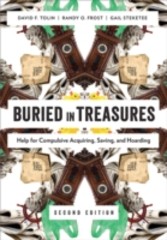 Buried in Treasures: Help for Compulsive Acquiring, Saving, and Hoarding