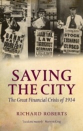 Saving the City: The Great Financial Crisis of 1914