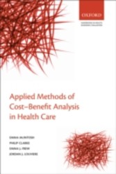 Applied Methods of Cost-Benefit Analysis in Health Care