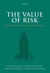 Value of Risk: Swiss Re and the History of Reinsurance