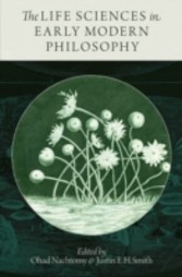 Life Sciences in Early Modern Philosophy