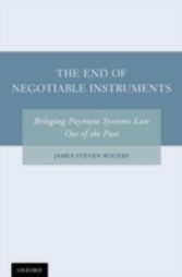 End of Negotiable Instruments: Bringing Payment Systems Law Out of the Past