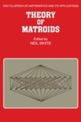 Theory of Matroids