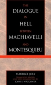 Dialogue in Hell between Machiavelli and Montesquieu