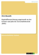 Kapitalflussrechnung angewandt an der Gruner und Jahr AG (Geschäftsbericht 2006)