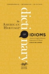 American Heritage Dictionary of Idioms, Second Edition