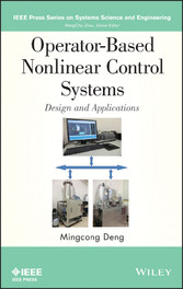 Operator-based Nonlinear Control Systems Design and Applications