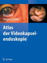 Atlas der Videokapselendoskopie