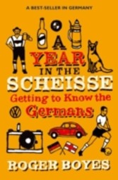 Year in the Scheisse