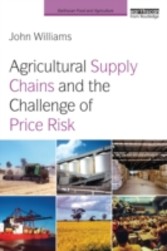 Agricultural Supply Chains and the Challenge of Price Risk