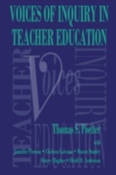 Voices of Inquiry in Teacher Education