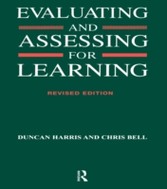 Evaluating and Assessing for Learning