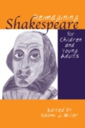 Reimagining Shakespeare for Children and Young Adults