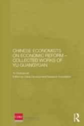 Chinese Economists on Economic Reform - Collected Works of Yu Guangyuan