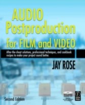 Audio Postproduction for Film and Video