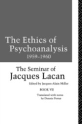 Ethics of Psychoanalysis 1959-1960