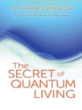 Secret of Quantum Living