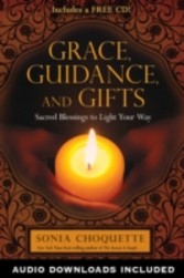 Grace, Guidance, and Gifts