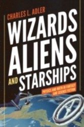 Wizards, Aliens, and Starships