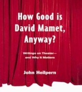 How Good is David Mamet, Anyway?