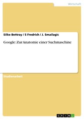 Google: Zur Anatomie einer Suchmaschine