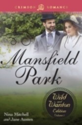 Mansfield Park: The Wild and Wanton Edition, Volume 2