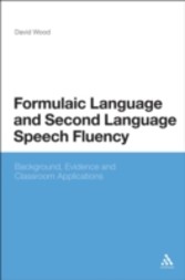 Formulaic Language and Second Language Speech Fluency