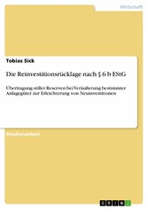 Die Reinvestitionsrücklage nach § 6 b EStG