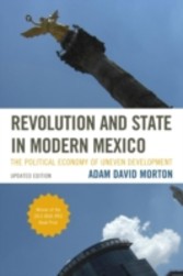 Revolution and State in Modern Mexico