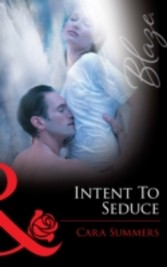 Intent to Seduce (Mills & Boon Blaze)