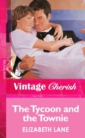 Tycoon and the Townie (Mills & Boon Vintage Cherish)