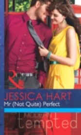 Mr (Not Quite) Perfect (Mills & Boon Modern Tempted)