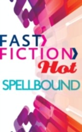 Spellbound (Fast Fiction)