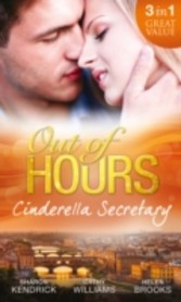 Out of Hours...Cinderella Secretary (Mills & Boon M&B)