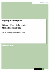 Offener Unterricht in der Mobilitätserziehung