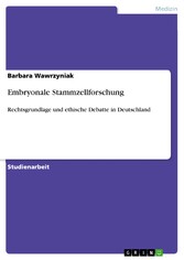 Embryonale Stammzellforschung