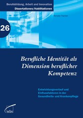 Berufliche Identität als Dimension beruflicher Kompetenz