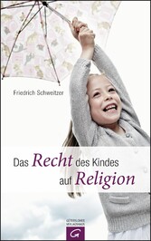 Das Recht des Kindes auf Religion