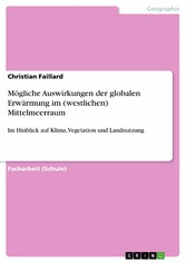 Mögliche Auswirkungen der globalen Erwärmung im (westlichen) Mittelmeerraum