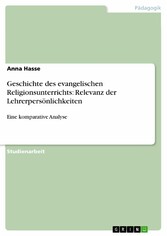 Geschichte des evangelischen Religionsunterrichts: Relevanz der Lehrerpersönlichkeiten