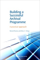 Building a Successful Archival Programme