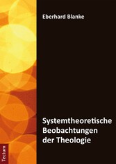 Systemtheoretische Beobachtungen der Theologie