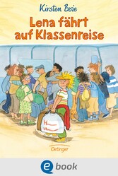 Lena fährt auf Klassenreise