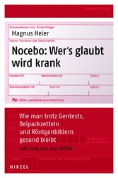 Nocebo: Wer's glaubt wird krank