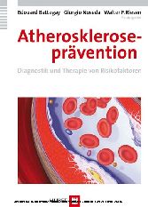 Atheroskleroseprävention: Diagnostik und Therapie von Risikofaktoren