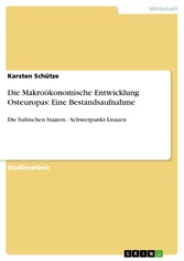 Die Makroökonomische Entwicklung Osteuropas: Eine Bestandsaufnahme