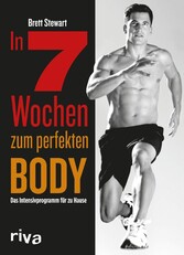 In 7 Wochen zum perfekten Body