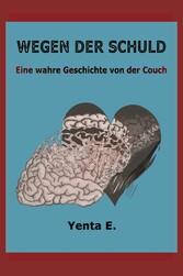 Wegen der Schuld