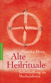 Alte Heilrituale